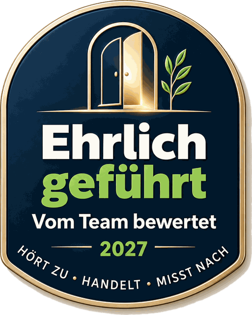 Siegel „Ehrlich geführt – vom Team bewertet“, 2027: Hört zu · Handelt · Misst nach